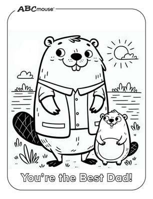 You're the best dad ever dad and son beaver free fathers day printable coloring page from ABCmouse.com. 