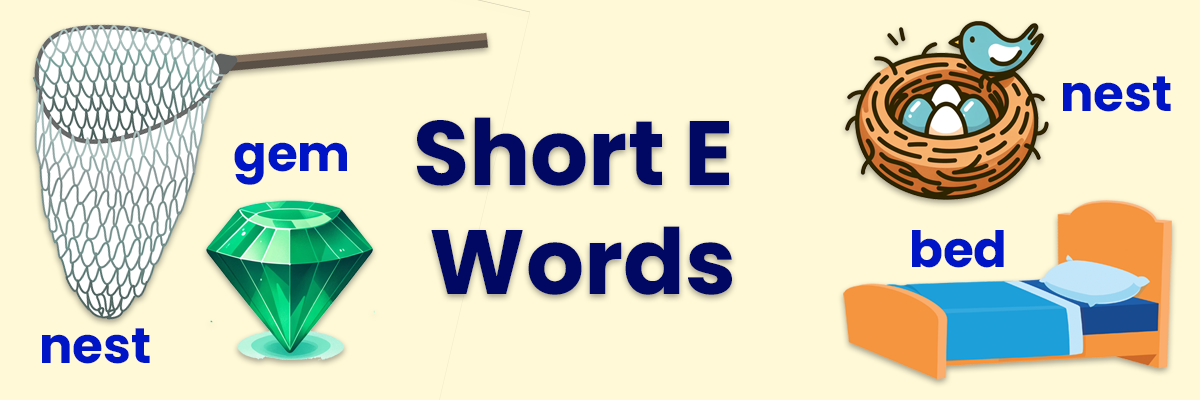 Short E Words List