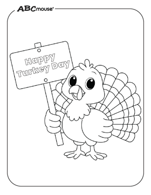 Free printable Happy Turkey Day coloring page for kids from ABCmouse.com. 