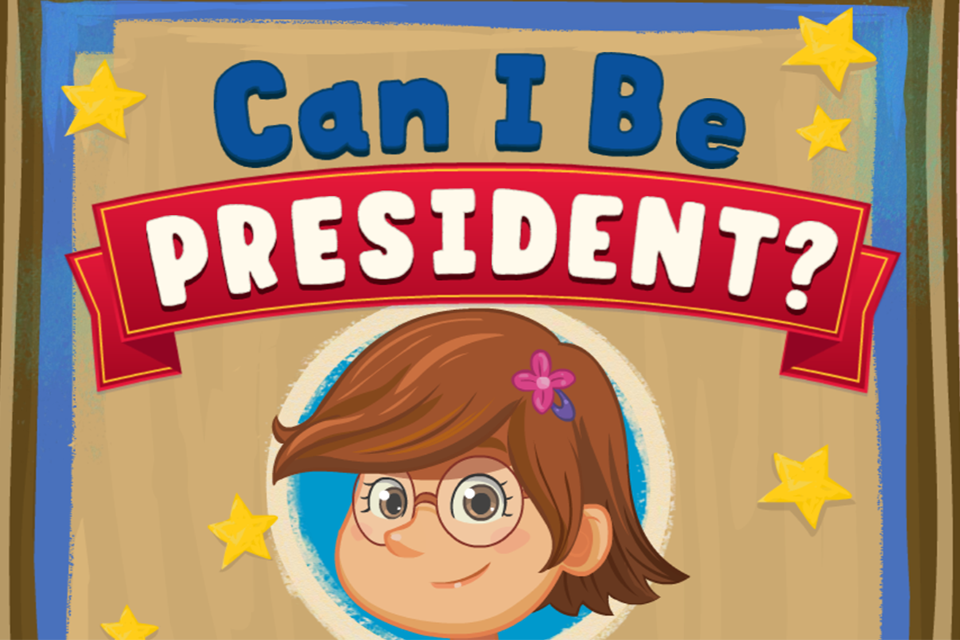 Can I Be President